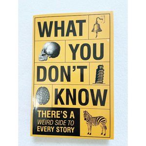 What You Don't Know by Publications International Ltd. Staff (2016, Trade...